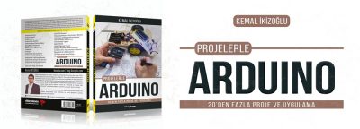 Projelerle Arduino Kitabı ve Yazım Süreci Hakkında